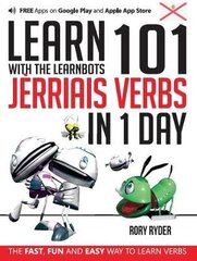 Learn 101 Jerriais Verbs in 1 Day: With LearnBots 1st cena un informācija | Svešvalodu mācību materiāli | 220.lv