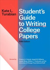 Student's Guide to Writing College Papers, Fifth Edition 5th edition цена и информация | Учебный материал по иностранным языкам | 220.lv