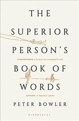 Superior Person's Book of Words цена и информация | Учебный материал по иностранным языкам | 220.lv