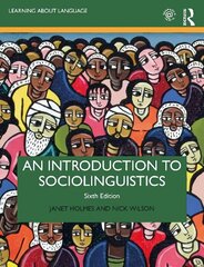 Introduction to Sociolinguistics 6th edition cena un informācija | Svešvalodu mācību materiāli | 220.lv