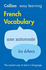 Easy Learning French Vocabulary: Trusted Support for Learning 2nd Revised edition, Easy Learning French Vocabulary цена и информация | Учебный материал по иностранным языкам | 220.lv