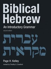 Biblical Hebrew: An Introductory Grammar Second Edition cena un informācija | Svešvalodu mācību materiāli | 220.lv