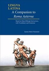 Companion to Roma Aeterna: Based on Hans Orberg's Instructions, with Latin-English Vocabulary цена и информация | Пособия по изучению иностранных языков | 220.lv