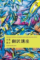 Routledge Course in Japanese Translation цена и информация | Учебный материал по иностранным языкам | 220.lv