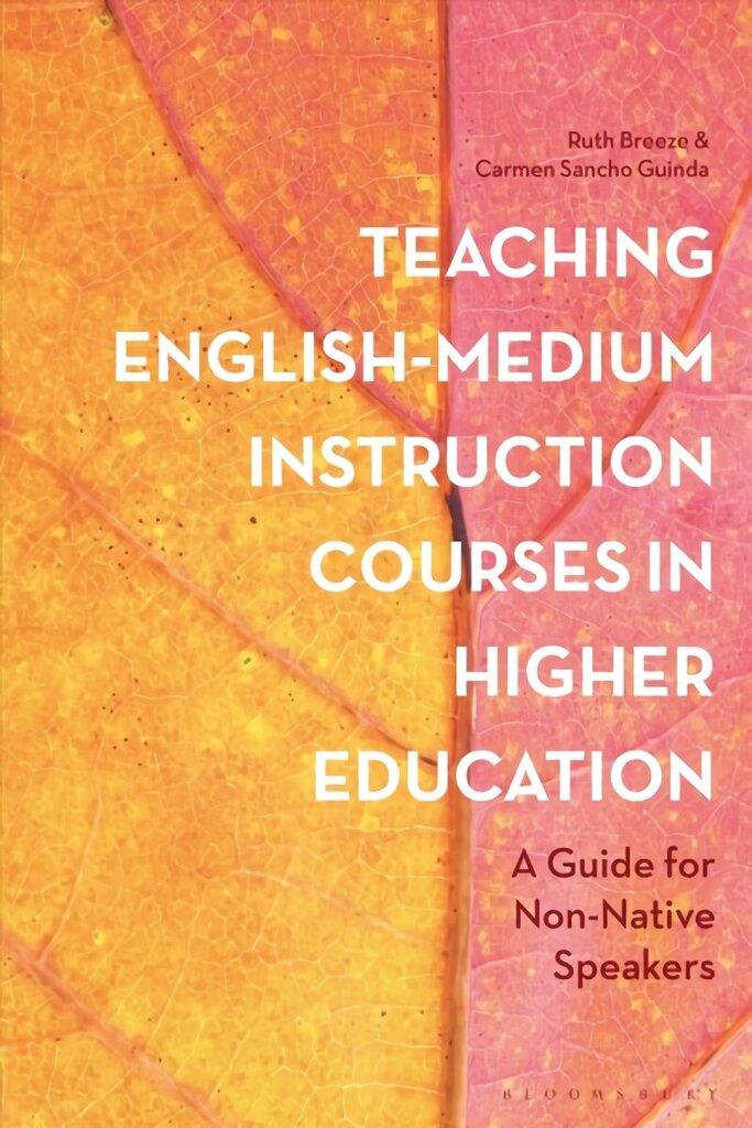 Teaching English-Medium Instruction Courses in Higher Education: A Guide for Non-Native Speakers цена и информация | Svešvalodu mācību materiāli | 220.lv