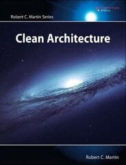 Clean Architecture: A Craftsman's Guide to Software Structure and Design cena un informācija | Svešvalodu mācību materiāli | 220.lv