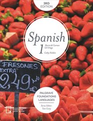 Foundations Spanish 1 2017 3rd edition, Part 1 cena un informācija | Svešvalodu mācību materiāli | 220.lv