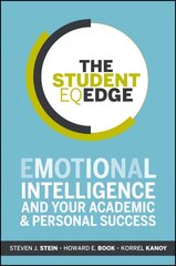 Student EQ Edge: Emotional Intelligence and Your Academic and Personal Success цена и информация | Книги по социальным наукам | 220.lv