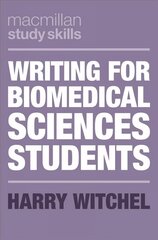 Writing for Biomedical Sciences Students 1st ed. 2020 cena un informācija | Sociālo zinātņu grāmatas | 220.lv
