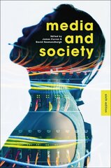 Media and Society 6th edition cena un informācija | Sociālo zinātņu grāmatas | 220.lv