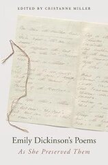 Emily Dickinson's Poems: As She Preserved Them Annotated Edition цена и информация | Пособия по изучению иностранных языков | 220.lv