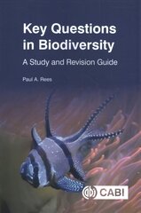 Key Questions in Biodiversity: A Study and Revision Guide цена и информация | Книги по экономике | 220.lv