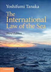International Law of the Sea 3rd Revised edition cena un informācija | Ekonomikas grāmatas | 220.lv