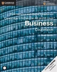 Cambridge International AS and A Level Business Coursebook with CD-ROM 3rd Revised edition цена и информация | Книги по экономике | 220.lv