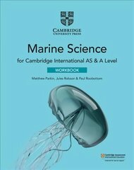 Cambridge International AS & A Level Marine Science Workbook 2nd Revised edition цена и информация | Книги по экономике | 220.lv