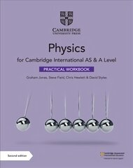 Cambridge International AS & A Level Physics Practical Workbook 2nd Revised edition цена и информация | Книги по экономике | 220.lv