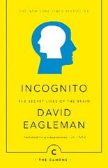 Incognito: The Secret Lives of The Brain Main - Canons Edition цена и информация | Книги по экономике | 220.lv