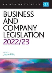 Business and Company Legislation 2022/2023: Legal Practice Course Guides (LPC) Revised edition cena un informācija | Ekonomikas grāmatas | 220.lv