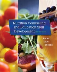 Nutrition Counseling and Education Skill Development 3rd edition cena un informācija | Ekonomikas grāmatas | 220.lv