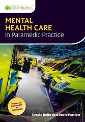 Mental Health Care in Paramedic Practice цена и информация | Книги по экономике | 220.lv