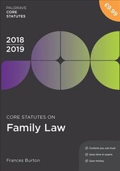 Core Statutes on Family Law 2018-19 3rd ed. 2018 cena un informācija | Ekonomikas grāmatas | 220.lv