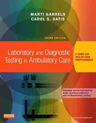 Laboratory and Diagnostic Testing in Ambulatory Care: A Guide for Health Care Professionals 3rd Revised edition цена и информация | Книги по экономике | 220.lv