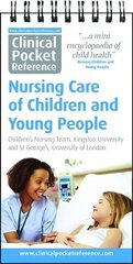 Clinical Pocket Reference Nursing Care of Children and Young People cena un informācija | Ekonomikas grāmatas | 220.lv