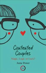 Contented Couples: Magic, Logic or Luck? cena un informācija | Ekonomikas grāmatas | 220.lv