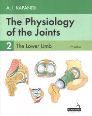 Physiology of the Joints - Volume 2: The Lower Limb 7th edition цена и информация | Книги по экономике | 220.lv