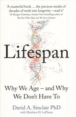 Lifespan: Why We Age - and Why We Don't Have to цена и информация | Книги по экономике | 220.lv