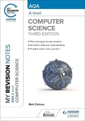 My Revision Notes: AQA A-level Computer Science цена и информация | Книги по экономике | 220.lv
