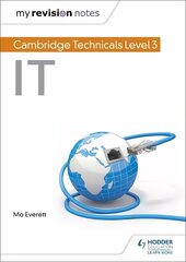 My Revision Notes: Cambridge Technicals Level 3 IT cena un informācija | Ekonomikas grāmatas | 220.lv