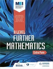 MEI Further Maths: Extra Pure Maths цена и информация | Книги по экономике | 220.lv