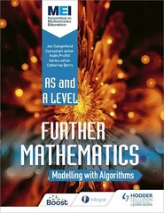 MEI Further Maths: Modelling with Algorithms cena un informācija | Ekonomikas grāmatas | 220.lv