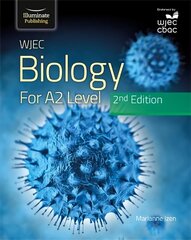 WJEC Biology for A2 Level Student Book: 2nd Edition cena un informācija | Ekonomikas grāmatas | 220.lv