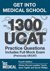 Get into Medical School - 1300 UCAT Practice Questions. Includes Full Mock Exam: (Previously UKCAT) 4th edition cena un informācija | Ekonomikas grāmatas | 220.lv