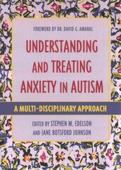 Understanding and Treating Anxiety in Autism: A Multi-Disciplinary Approach cena un informācija | Ekonomikas grāmatas | 220.lv