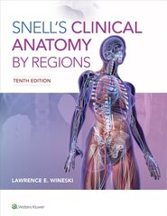 Snell's Clinical Anatomy by Regions 10th edition цена и информация | Книги по экономике | 220.lv