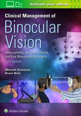 Clinical Management of Binocular Vision 5th edition cena un informācija | Ekonomikas grāmatas | 220.lv