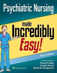 Psychiatric Nursing Made Incredibly Easy 3rd edition cena un informācija | Ekonomikas grāmatas | 220.lv