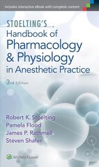 Stoelting's Handbook of Pharmacology and Physiology in Anesthetic Practice 3rd edition цена и информация | Книги по экономике | 220.lv
