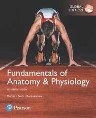 Fundamentals of Anatomy & Physiology, Global Edition: Martini Fundamentals of Anatomy & Physiology Plus MasteringA&P with eText -- Access Card Package 11 11th edition cena un informācija | Ekonomikas grāmatas | 220.lv