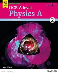 OCR A level Physics A Student Book 2 plus ActiveBook 2015, Student book 2 cena un informācija | Ekonomikas grāmatas | 220.lv