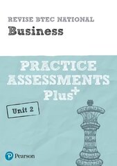 Pearson REVISE BTEC National Business Practice Assessments Plus U2: for home learning, 2022 and 2023 assessments and exams cena un informācija | Ekonomikas grāmatas | 220.lv