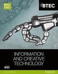 BTEC First in Information and Creative Technology Student Book, Student Book cena un informācija | Ekonomikas grāmatas | 220.lv