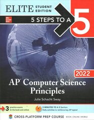 5 Steps to a 5: AP Computer Science Principles 2022 Elite Student Edition cena un informācija | Ekonomikas grāmatas | 220.lv