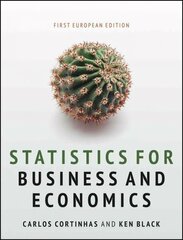 Statistics for Business and Economics: First European Edition 1st European Edition цена и информация | Книги по экономике | 220.lv