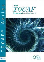 TOGAF (R) Standard, Version 9.2 11st Edition cena un informācija | Ekonomikas grāmatas | 220.lv