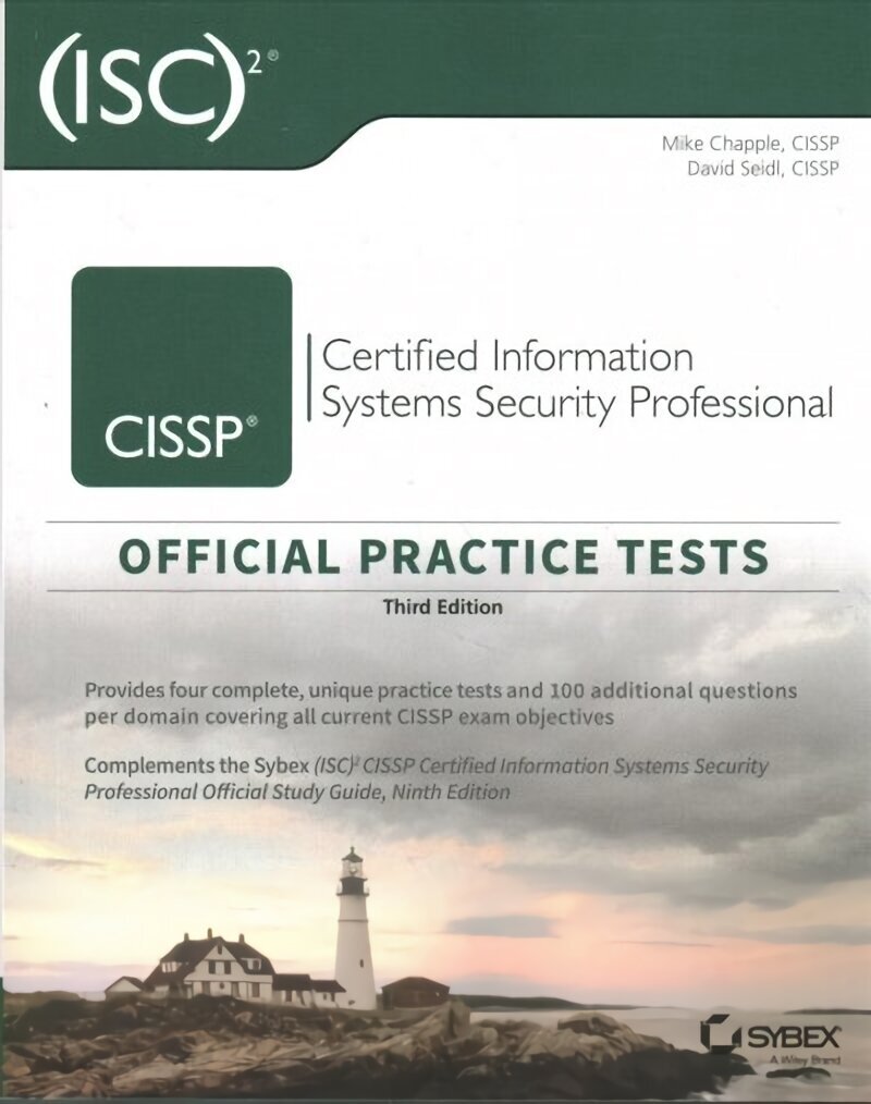 (ISC)2 CISSP Certified Information Systems Security Professional Official Practice Tests, 3rd Edition 3rd Edition cena un informācija | Ekonomikas grāmatas | 220.lv