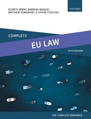 Complete EU Law: Text, Cases, and Materials 5th Revised edition cena un informācija | Ekonomikas grāmatas | 220.lv